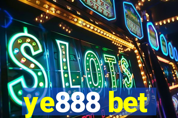 ye888 bet